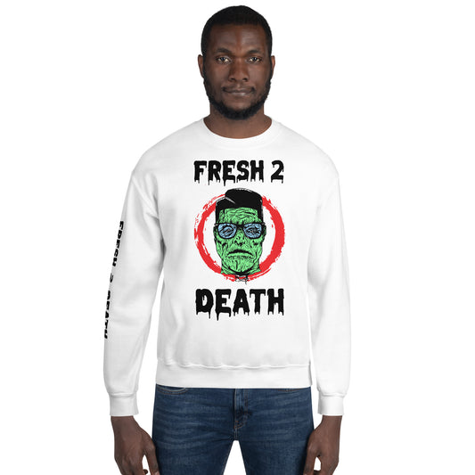 Fresh 2 Death Sweatshirt
